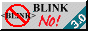 No Blink!