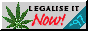 Legalize it now!